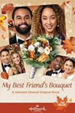 Watch My Best Friend\'s Bouquet Megavideo