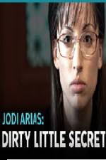 Watch Jodi Arias - Dirty Little Secret Megavideo