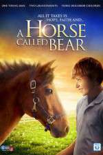 Watch A Horse Called Bear Megavideo