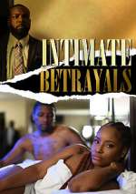 Watch Intimate Betrayals Megavideo