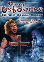 Watch Ozzy Osbourne: The Prince of F*?$!@# Darkness Megavideo