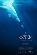 Watch A Plastic Ocean Megavideo