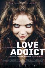 Watch Love Addict Megavideo