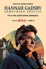 Watch Hannah Gadsby: Something Special Megavideo