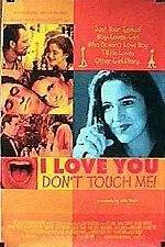 Watch I Love You Don't Touch Me Megavideo