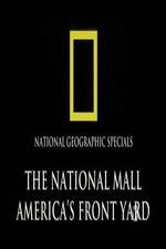 Watch The National Mall Americas Front Yard Megavideo