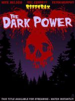 Watch RiffTrax: The Dark Power Megavideo