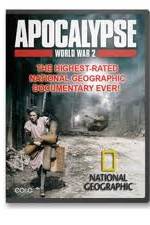 Watch National Geographic - Apocalypse The Second World War : The World Ablaze Megavideo