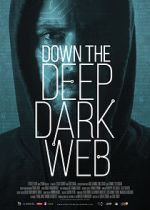 Watch Down the Deep, Dark Web Megavideo