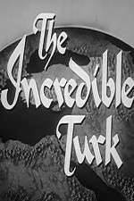 Watch The Incredible Turk Megavideo