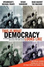 Watch This Is What Democracy Looks Like Megavideo