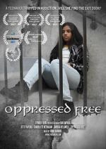 Watch Oppressed Free Megavideo