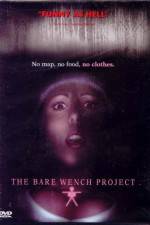 Watch The Bare Wench Project Megavideo