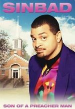 Watch Sinbad: Son of a Preacher Man (TV Special 1996) Megavideo