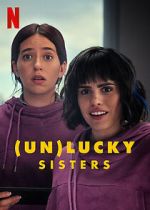 Watch (Un)lucky Sisters Megavideo