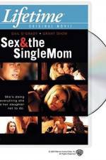 Watch Sex & the Single Mom Megavideo