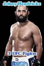 Watch Johny Hendricks 3 UFC Fights Megavideo