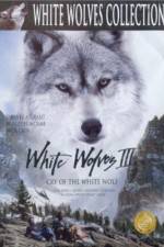 Watch White Wolves III Cry of the White Wolf Megavideo