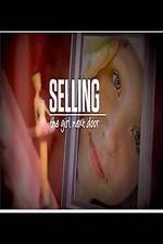 Watch Selling the Girl Next Door Megavideo