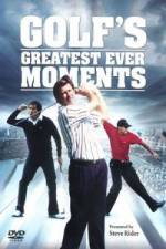 Watch Golfs Greatest Ever Moments Vol 1 Megavideo