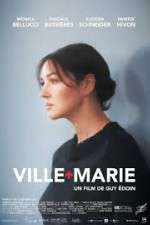 Watch Ville-Marie Megavideo