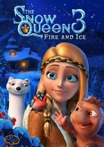 Watch The Snow Queen 3: Fire and Ice Megavideo