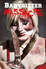 Watch Babysitter Massacre Megavideo