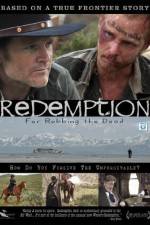 Watch Redemption: For Robbing the Dead Megavideo