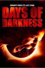 Watch Days of Darkness Megavideo
