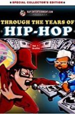 Watch Through the Years of Hip Hop, Vol. 1: Graffiti Megavideo