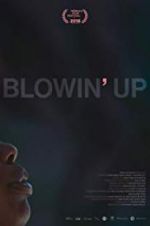 Watch Blowin\' Up Megavideo