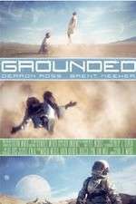 Watch Grounded Megavideo