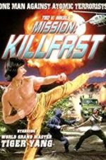 Watch Mission: Killfast Megavideo