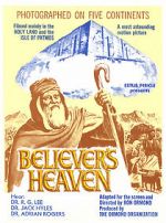 Watch The Believer\'s Heaven Megavideo