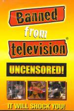 Watch Banned from Television Megavideo