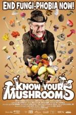 Watch Know Your Mushrooms Megavideo
