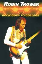 Watch Robin Trower Live Rock Goes To College Megavideo