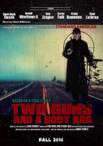 Watch Two Guns and a Body Bag Megavideo
