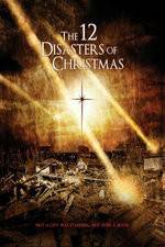 Watch The 12 Disasters of Christmas Megavideo