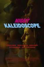 Watch Night Kaleidoscope Megavideo