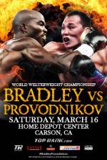 Watch Tim Bradley vs. Ruslan Provodnikov Megavideo