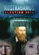 Watch Nostradamus: Election 2016 Megavideo