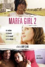 Watch Marfa Girl 2 Megavideo