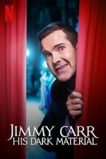 Watch Jimmy Carr: His Dark Material (TV Special 2021) Megavideo