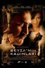 Watch Beyza'nin kadinlari Megavideo