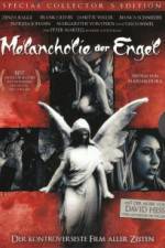 Watch Melancholie der Engel Megavideo