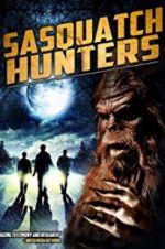 Watch Sasquatch Hunters Megavideo