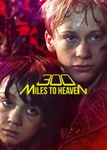 Watch 300 Miles to Heaven Megavideo