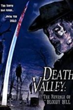 Watch Death Valley: The Revenge of Bloody Bill Megavideo