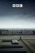 Watch How the Holocaust Began Megavideo